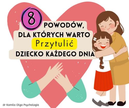 8 powodów dla których warto przytulić dziecko